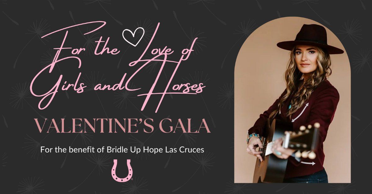 For the Love of Girls and Horses - Valentine's Gala