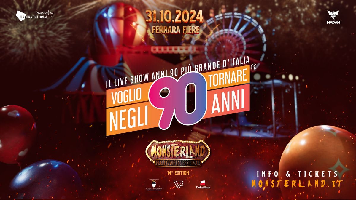 Voglio Tornare Negli Anni 90 \u00ae \u2022 Monsterland Halloween Festival, Ferrara Fiere (FE) 