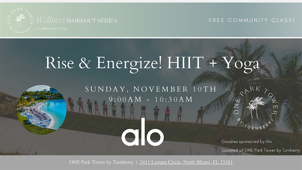 Rise & Energize: HIIT Workout + Yoga at ONE Park Tower - 11\/10