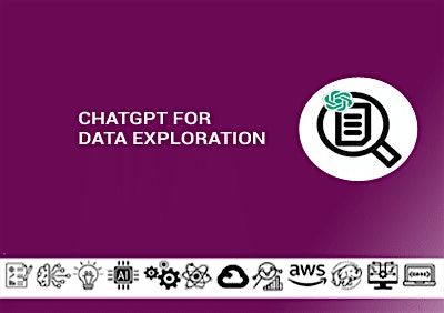 ChatGPT For Data Exploration