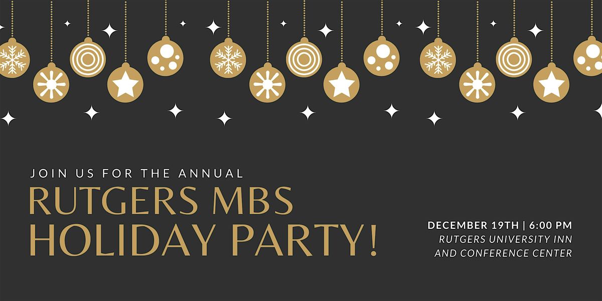 Rutgers MBS Holiday Party!