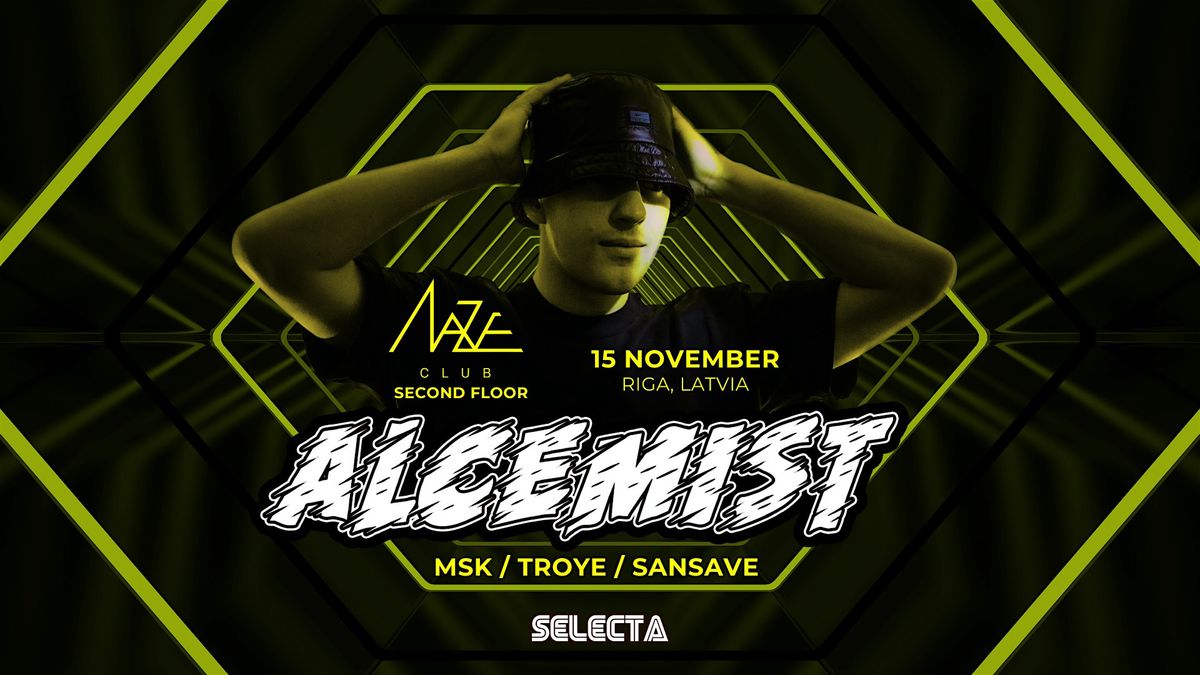 Selecta: Alcemist (UK) @ Riga, Latvia