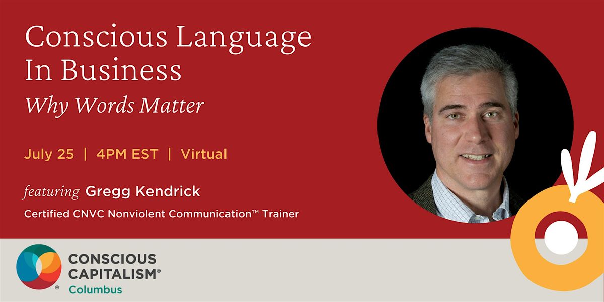 Conscious Language in Business: Why Words Matter