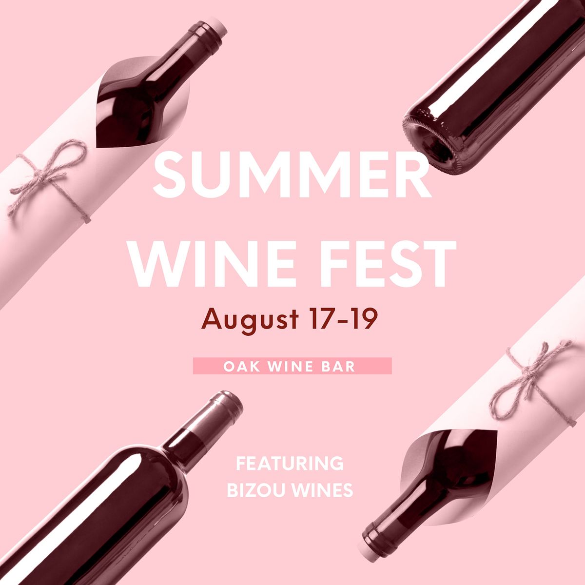 Oak Wine Bar Summer Wine Festival, 8118 Oak St, New Orleans, 17 August