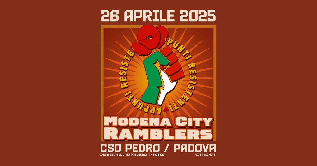 26.04 \/\/ MODENA CITY RAMBLERS - Appunti Resistenti Tour 2025 @ CSO Pedro, Padova