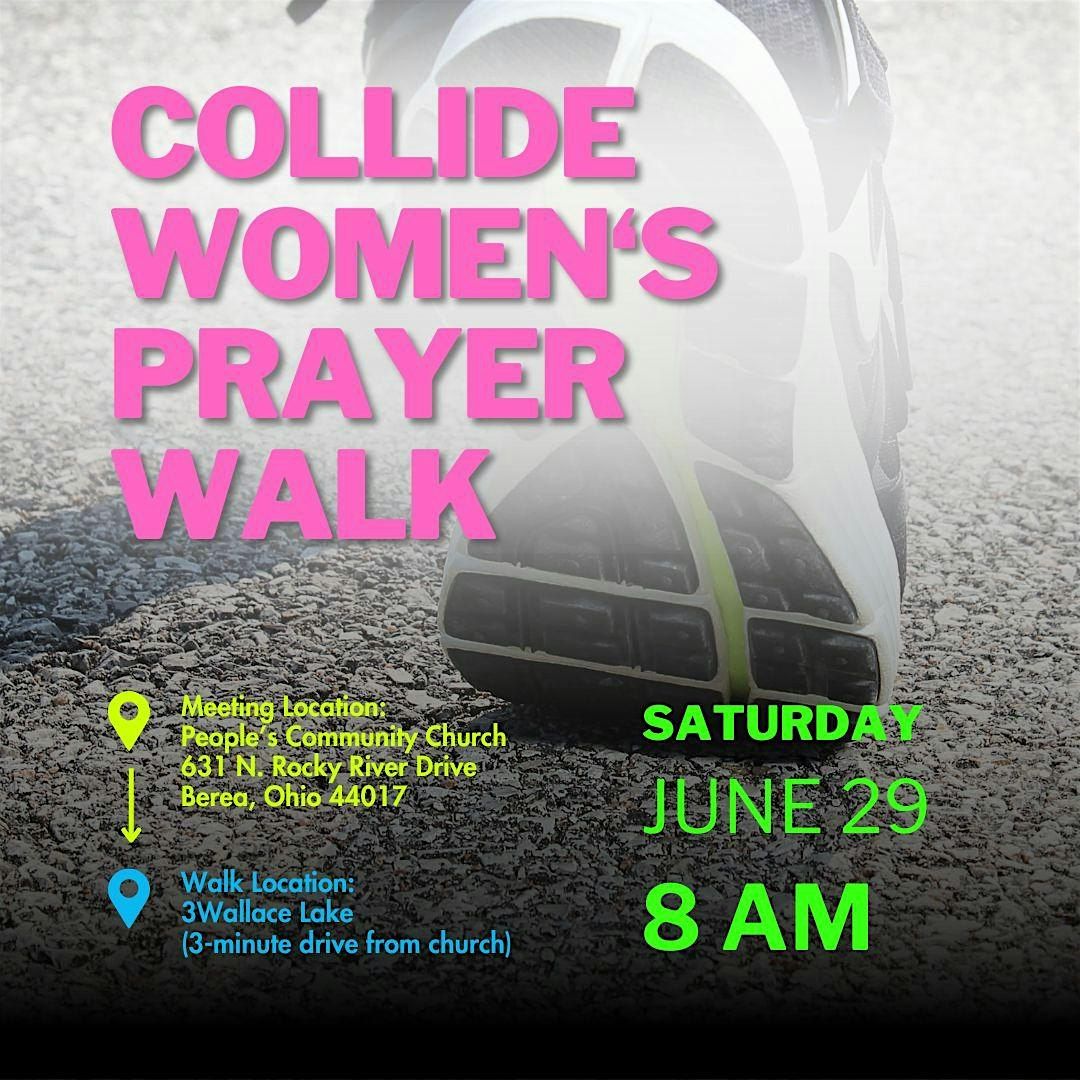 Collide Women\u2019s Prayer Walk