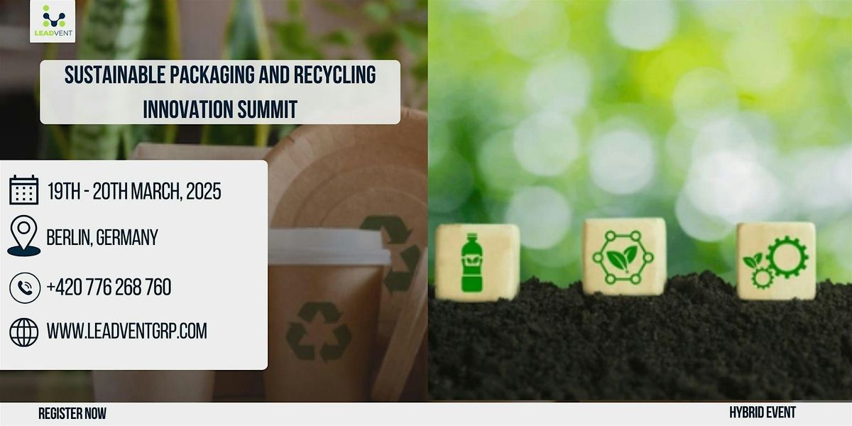 Sustainable Packaging And Recycling Innovation Summit