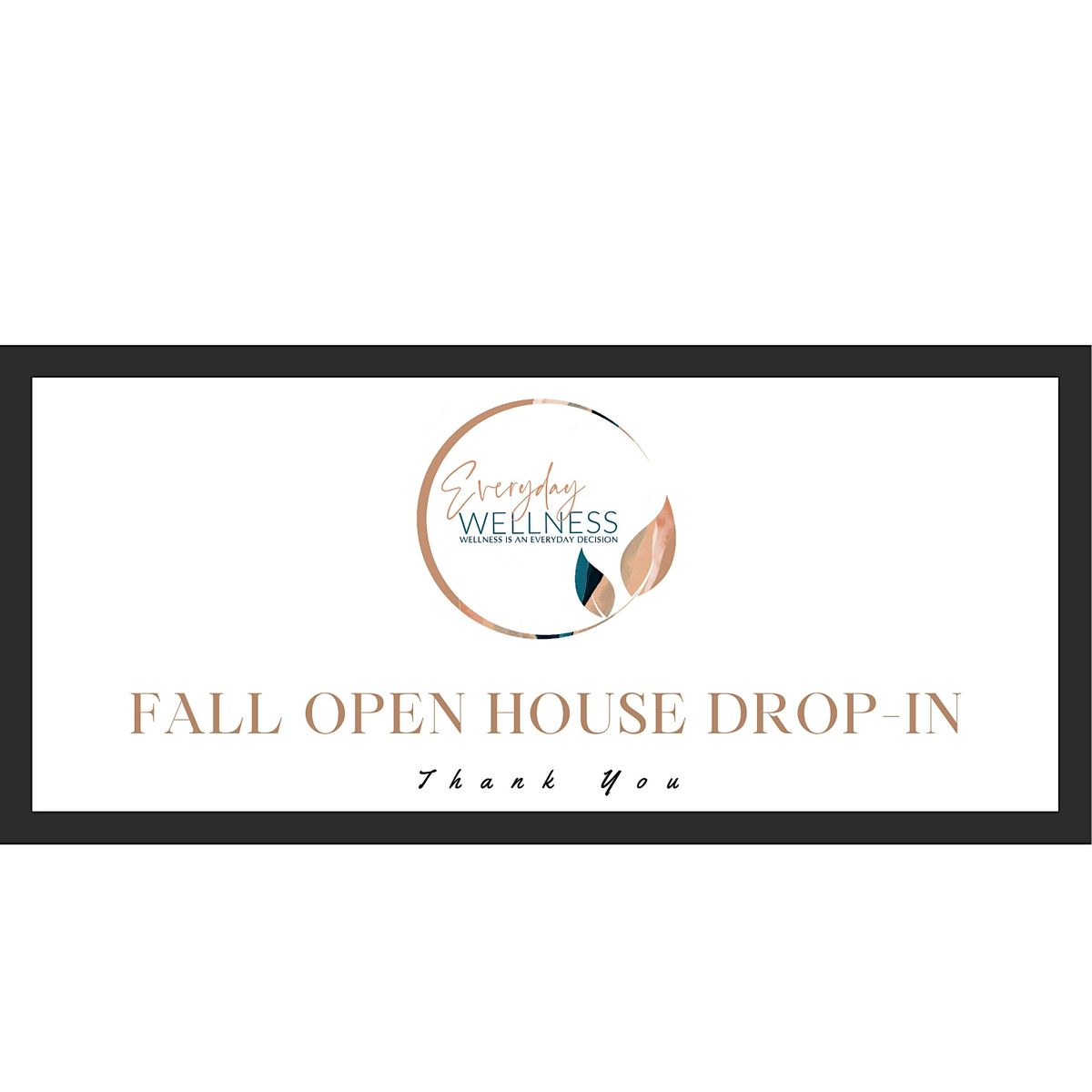 Everyday Wellness Fall Open House Drop-In, 801 Gervais St suite 2b ...
