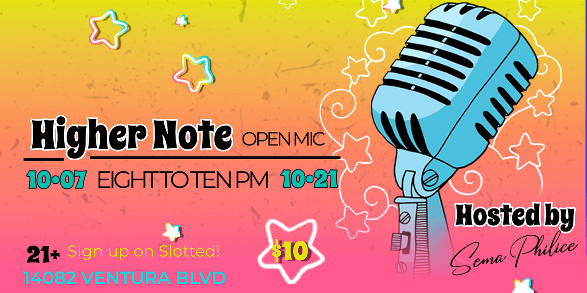 Higher Note Open Mic Night \u22c6\u207a \u266c