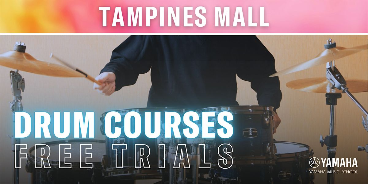 Drum Courses Free Trial Lessons @  Tampines