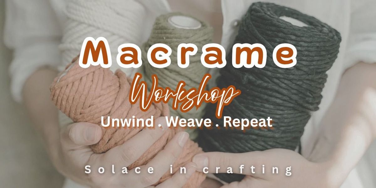 Macrame Workshop