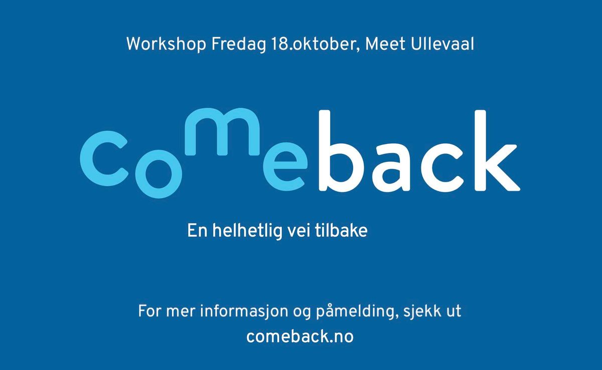 Comeback Workshop 18.oktober 2024