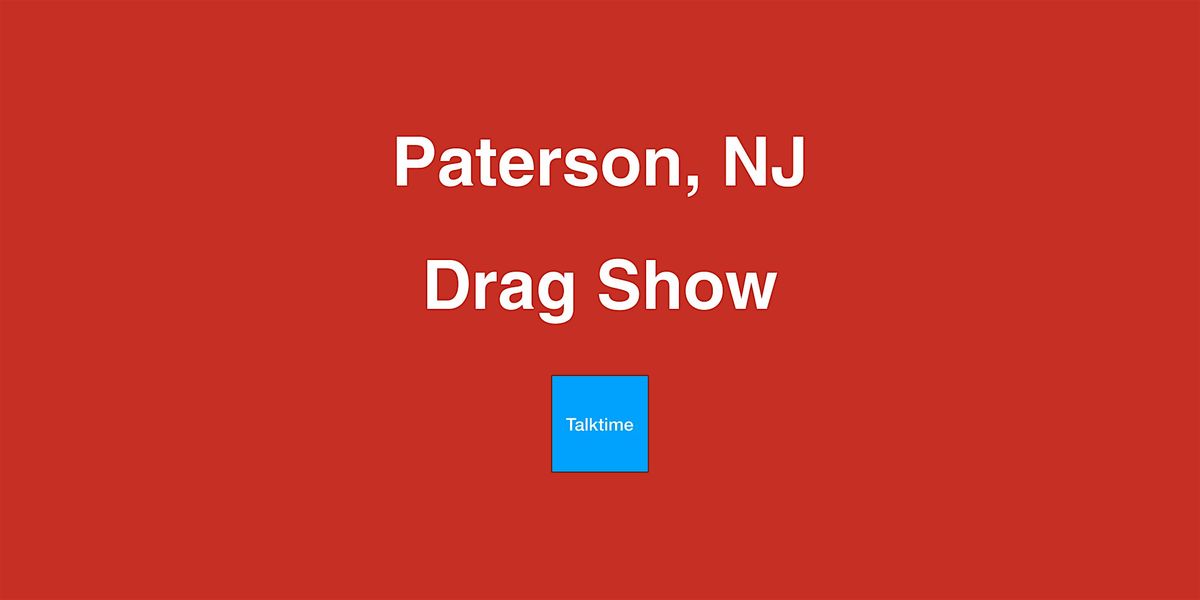 Drag Show - Paterson