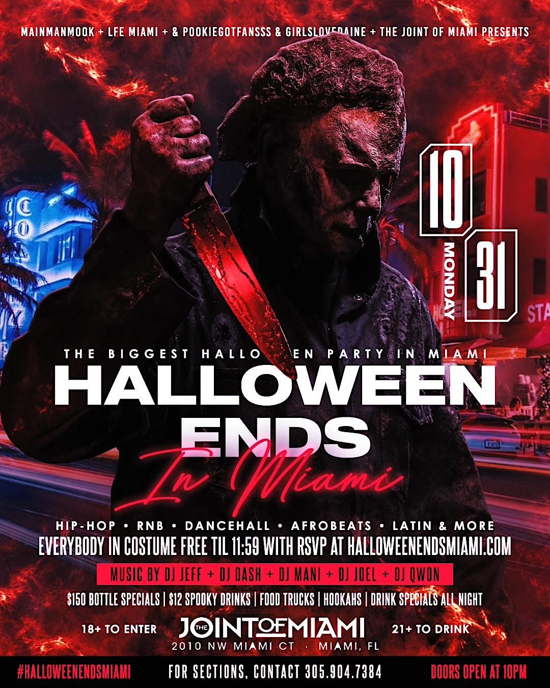 Halloween ENDS IN MIAMI, The Joint of Miami, 31 October to 1 November