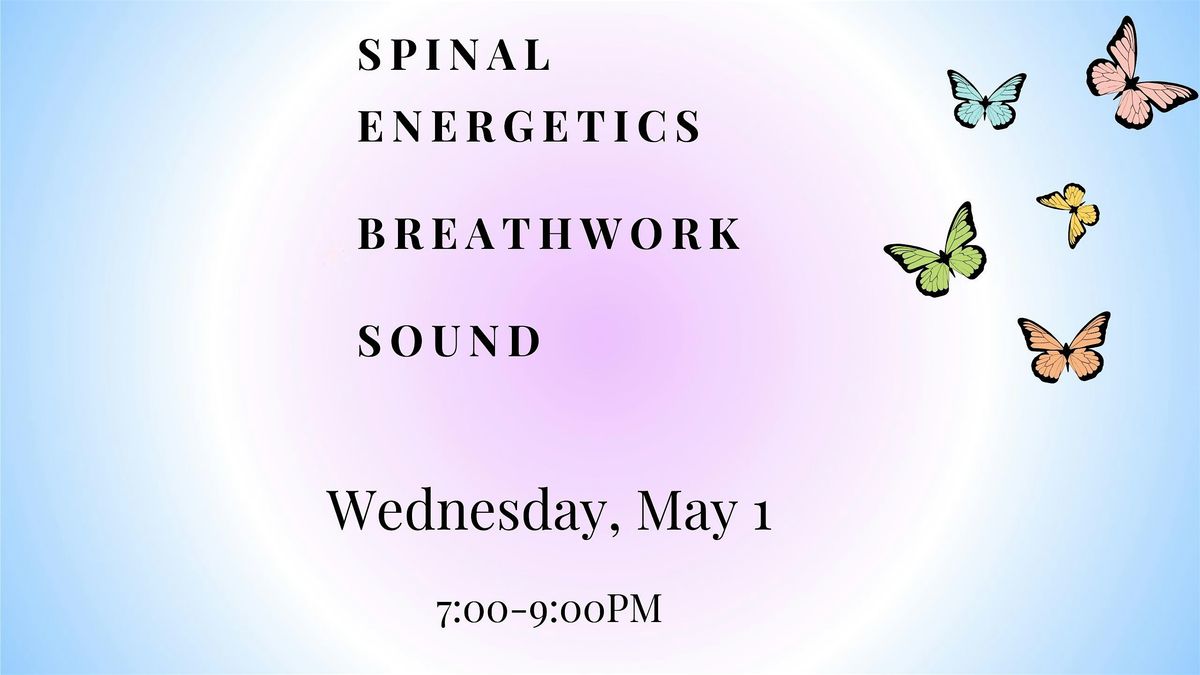 Spinal Energetics with  Breathwork & Soundbath