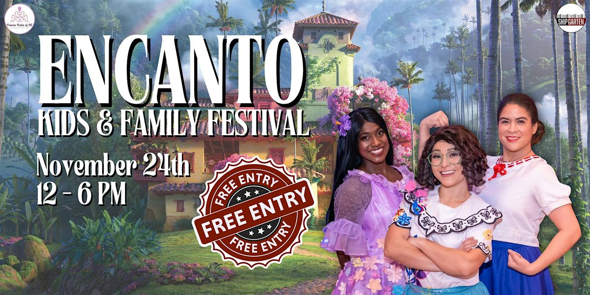 Encanto Kids & Family Festival