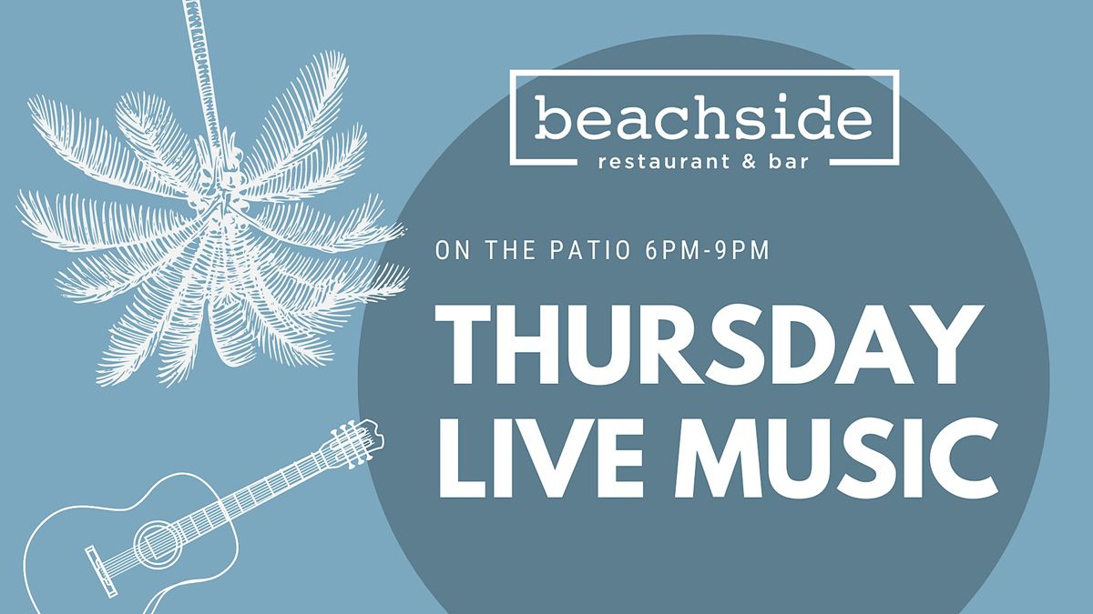 Tuesday & Thursday Live Music at Beachside Restaurant & Bar