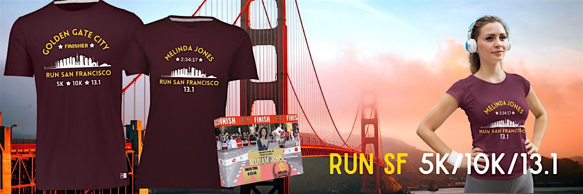 Run SF "Golden Gate City" 5K\/10K\/13.1 Race