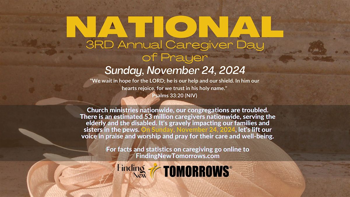 National 3RD Annual Caregiver Day of Prayer