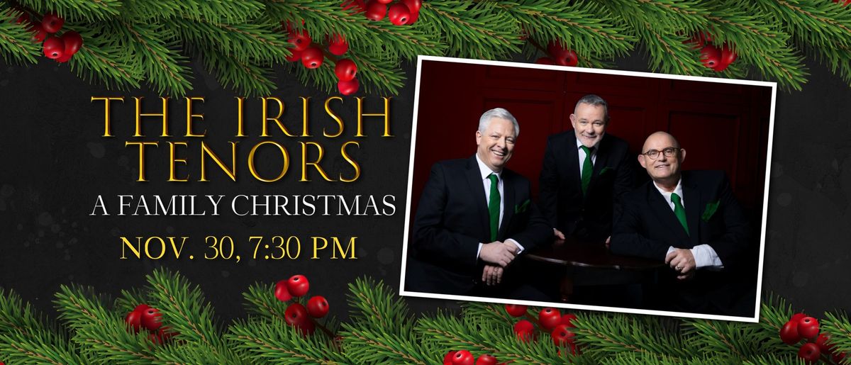 The Irish Tenors: A Family Christmas