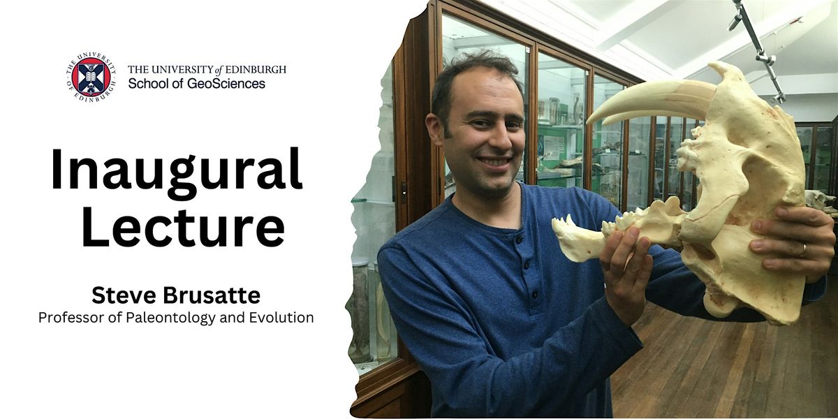 Inaugural Lecture: Prof Steve Brusatte