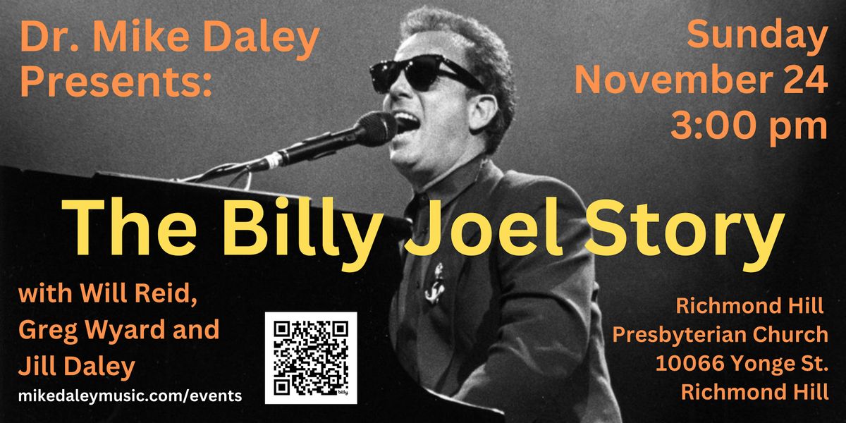 Dr. Mike Daley Presents: The Billy Joel Story