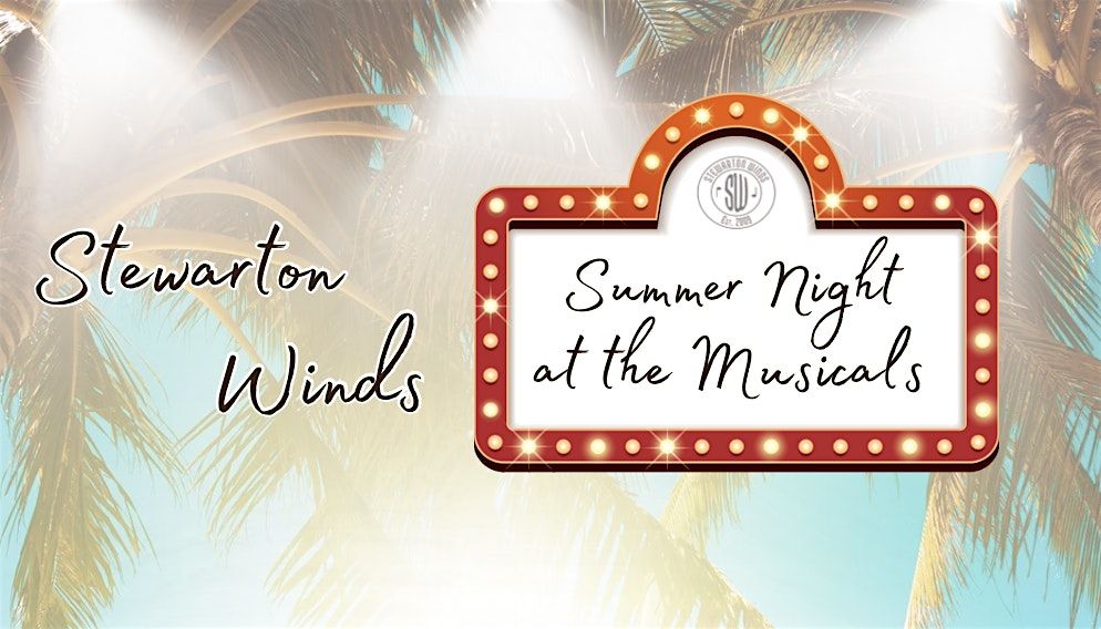 Stewarton Winds Summer Night at the Musicals