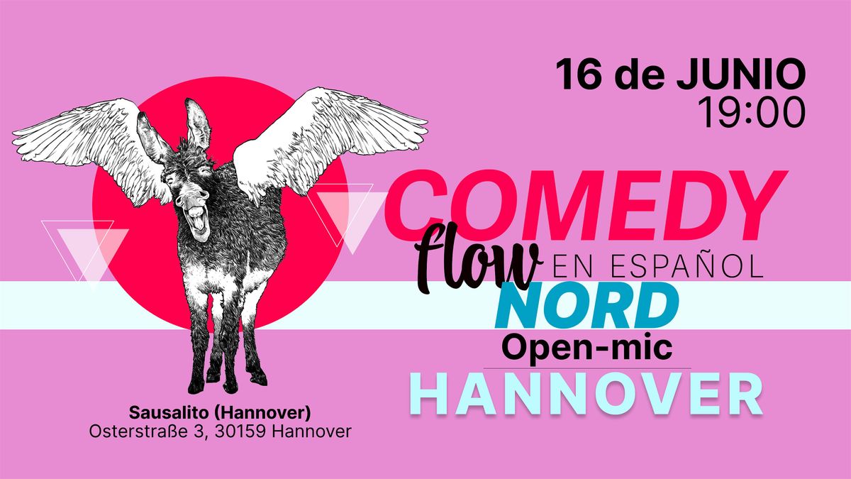 Comedy Flow Nord en espa\u00f1ol - Open-mic Hannover JUNIO 16