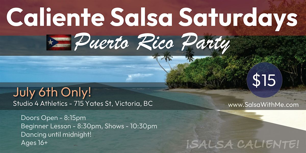 Caliente Salsa Saturdays Puerto Rico Party