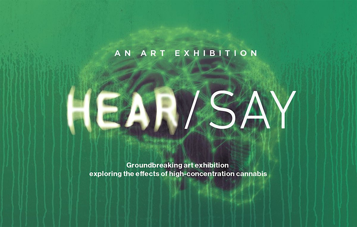 Hear \/ Say Art Exhibition