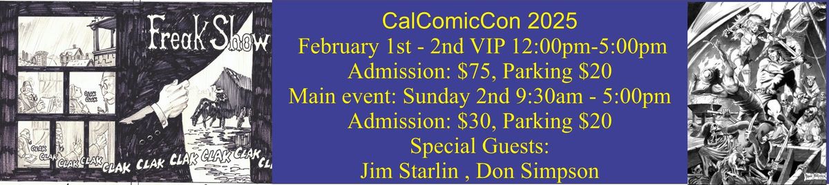 Cal Comic Con , Saturday 1st February - Sunday 2nd February 2025