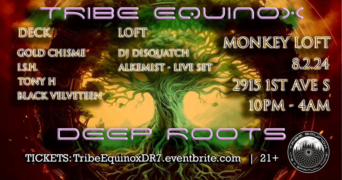 Tribe Equinox Deep Roots