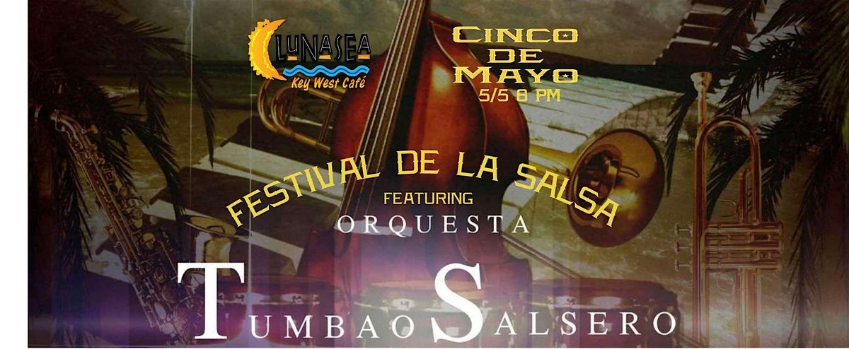 Festival de la Salsa w\/ TumbaoSalsero  Orquesta , Salsa & Sangria Tasting