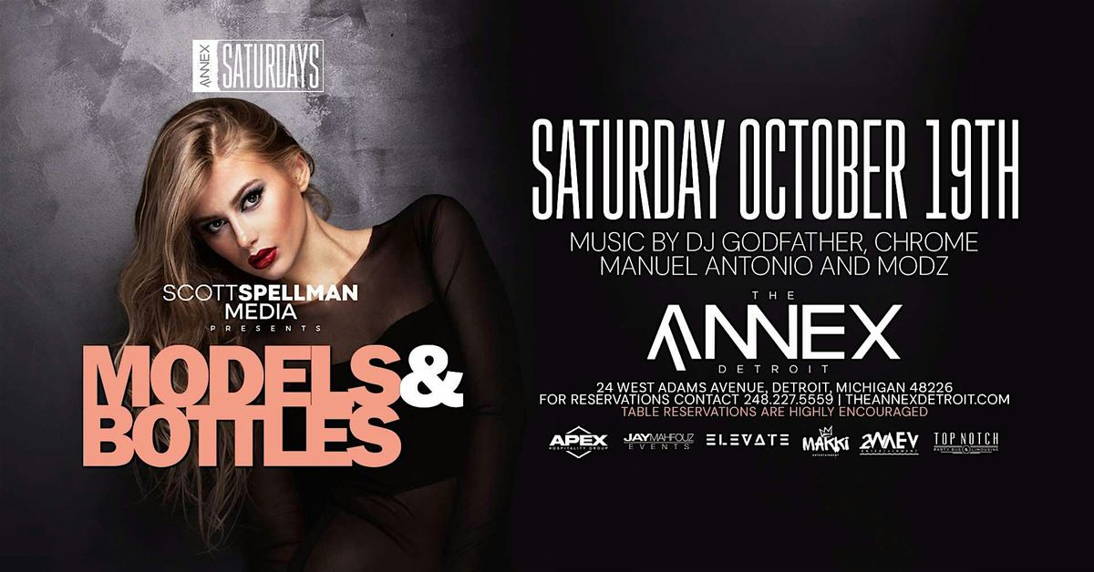 Annex on Saturday presents Models And Bottles on October 19