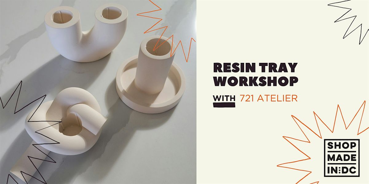 Resin Trinket Tray Workshop w\/ 721 Atelier
