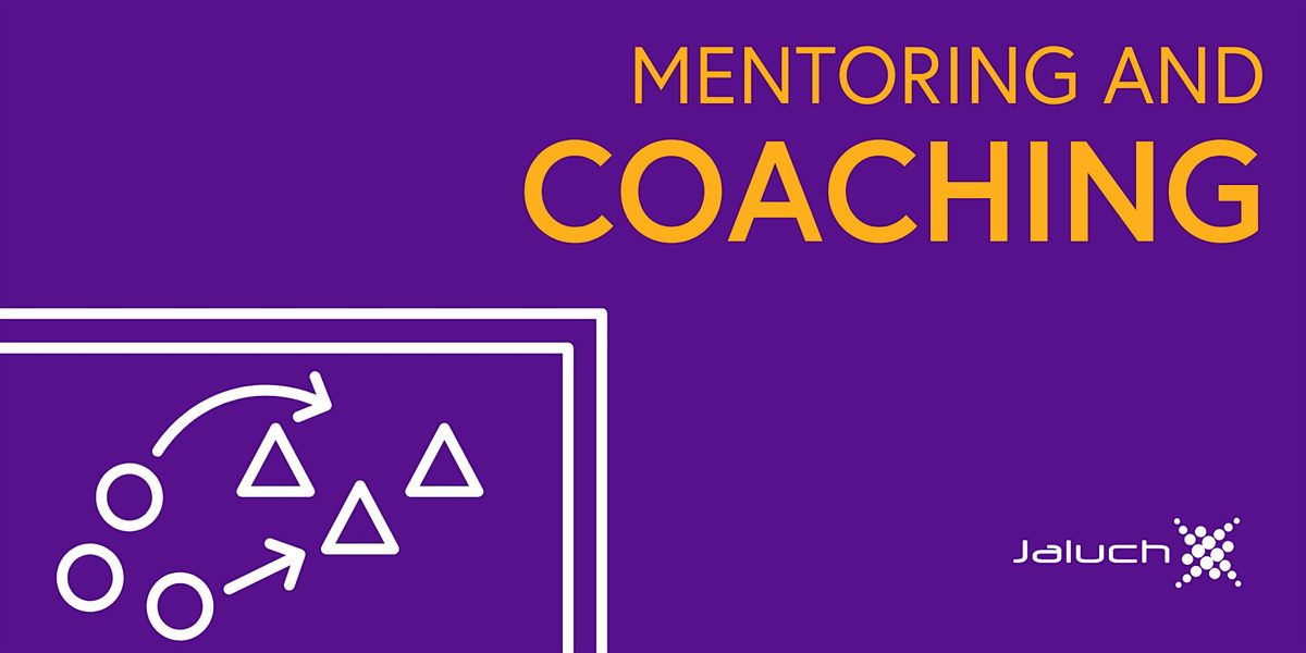 Mentoring and coaching