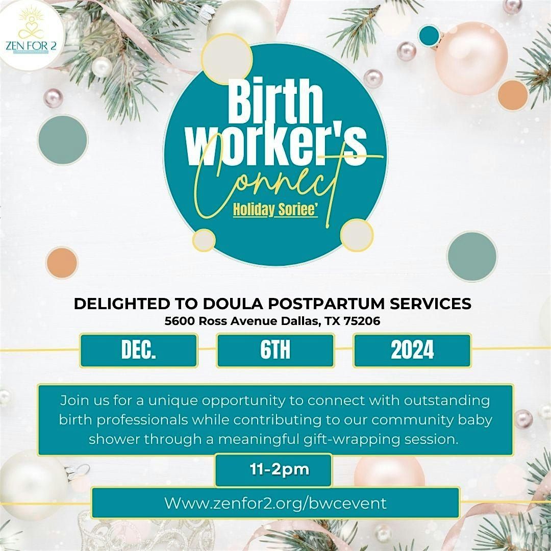 Birth Workers Connect Holiday Soriee'