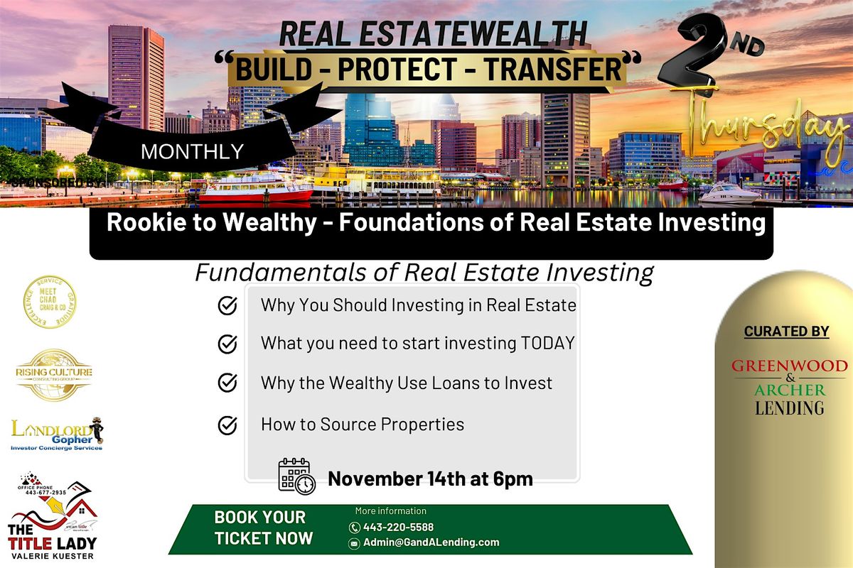 Rookie to Wealthy - Foundations of Real Estate Investing