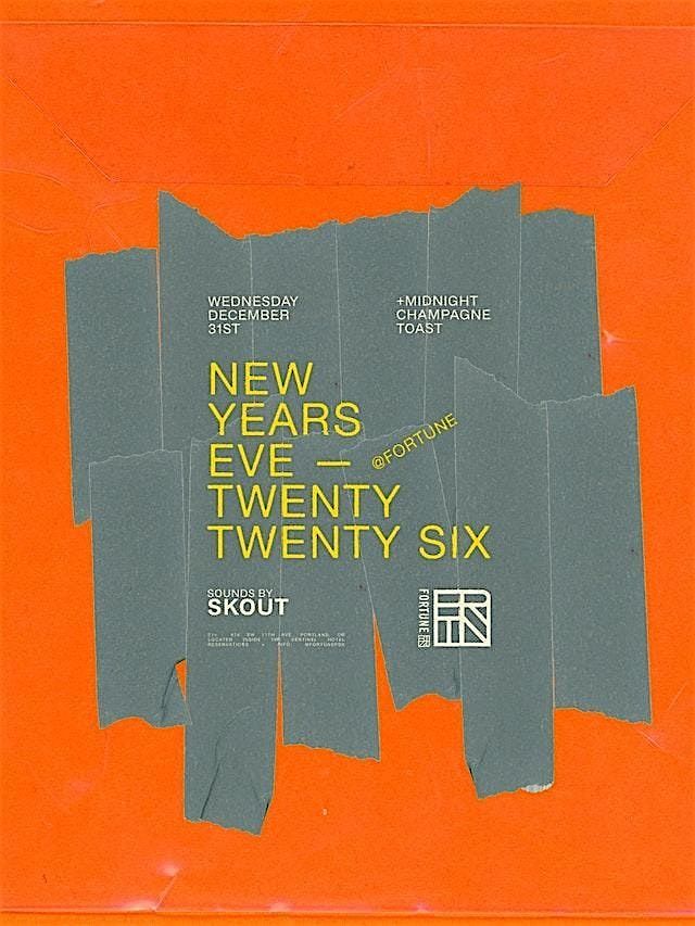 NYE '26 at Fortune w\/ DJ Skout