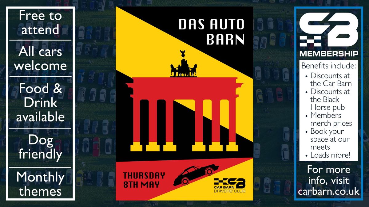 Das Auto Barn - Our May Car Barn Drivers' Club Meet