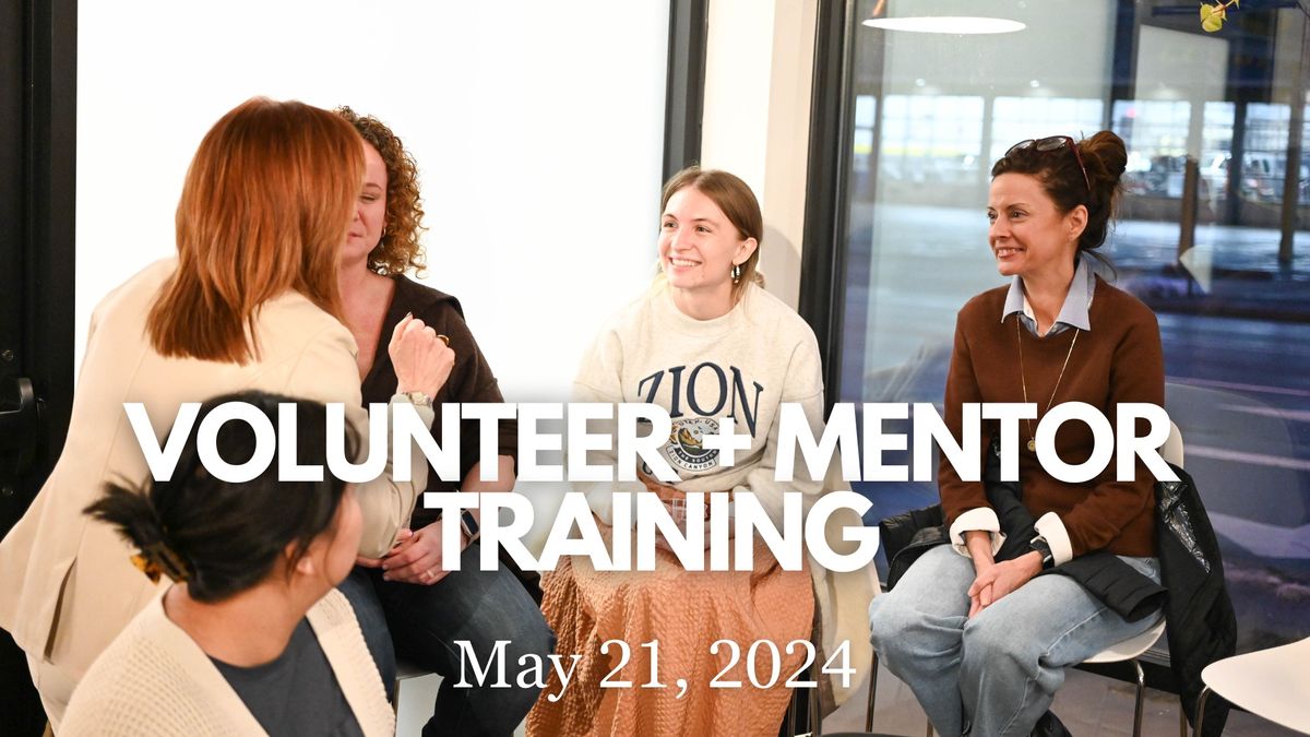 Volunteer + Mentor Training 