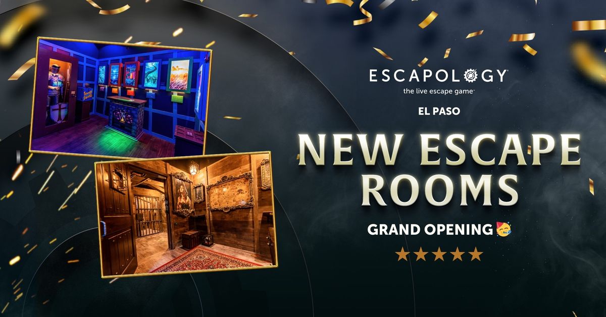 Escapology El Paso Grand Opening 