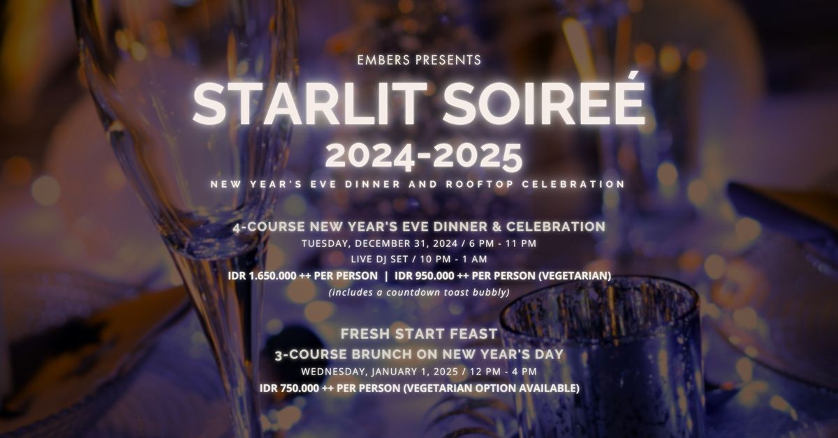 Starlit Soire\u00e9: New Year's Eve Dinner and Celebration 2024-2025