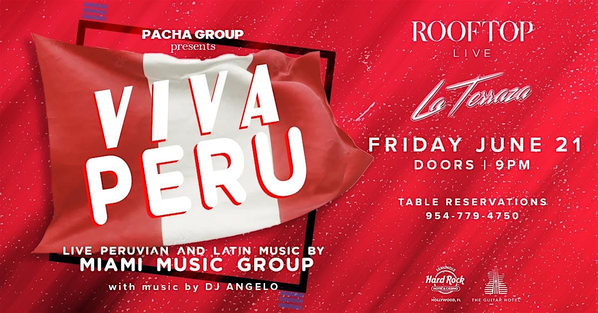 FIESTA PERUANA Con GRUPO MIAMI MUSIC Viernes 21 de Junio> ROOFTOP LIVE