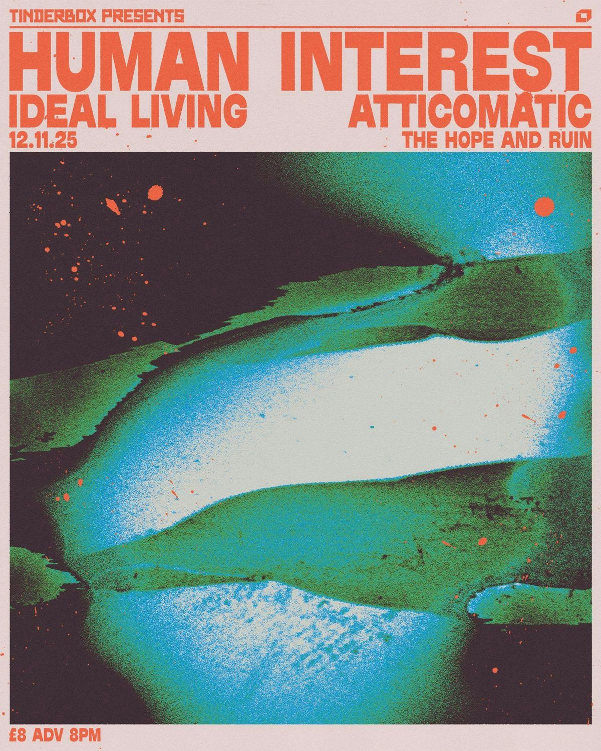 Tinderbox Presents - Human Interest, Ideal Living &amp; AtticOmatic