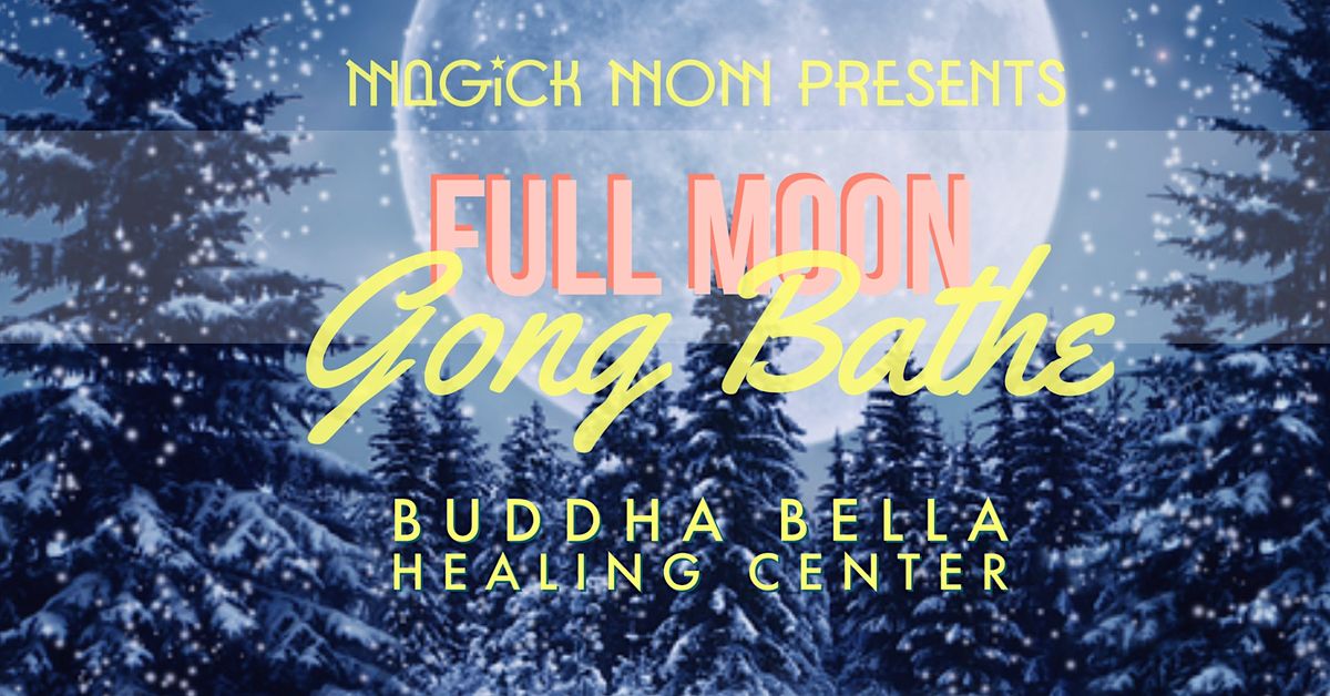 Full Moon Gong Bathe