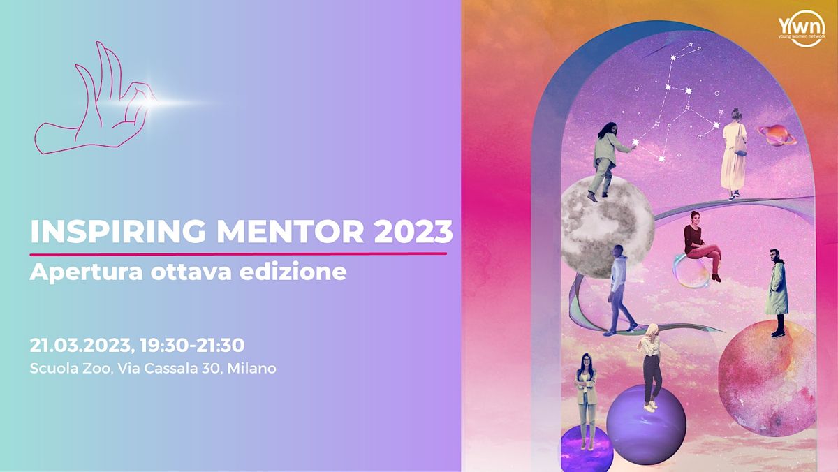 MILANO -  Apertura ottava edizione Inspiring Mentor
