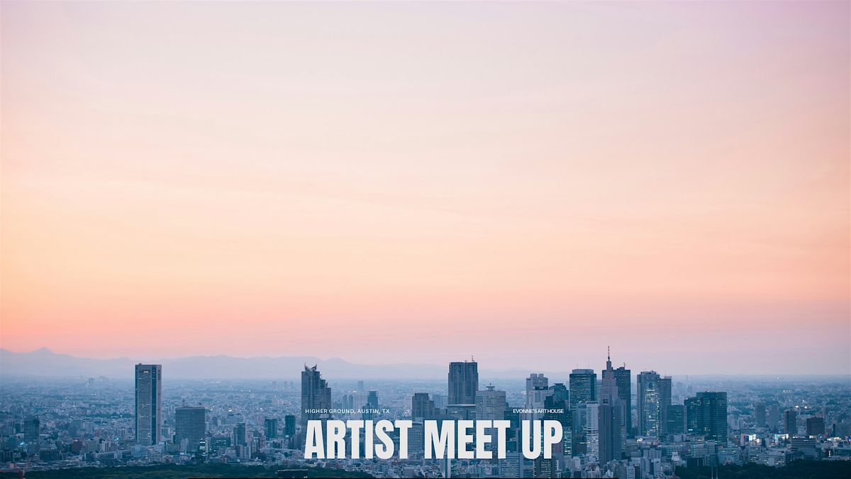 Evonne's Art House Artist Meet Up