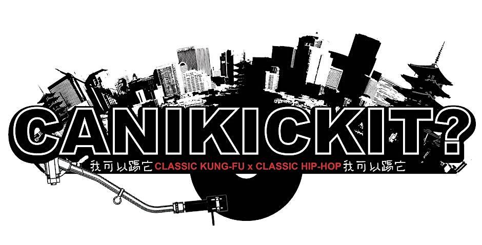 CAN I KICK IT? presents "A Long Kiss Goodnight"