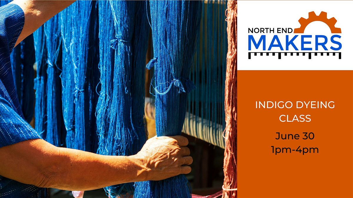 Indigo Dyeing Class